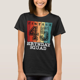 T-shirt 45 ans Anniversaire Escouade 45e Correspondance Vi