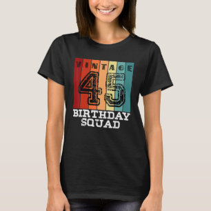 T-shirt 45 ans Anniversaire Escouade 45e Correspondance Vi