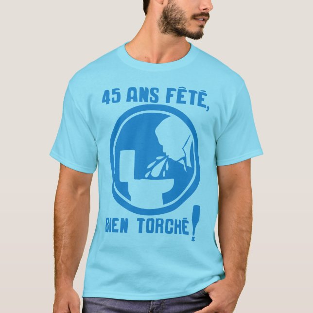 T-shirt 45 ans fete torche obligatoire panneau vomir anniv (Devant)