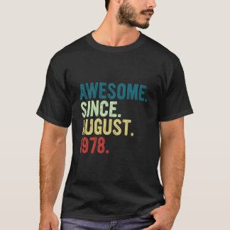 T-shirt 45 Awesome Since August 1978 45Th