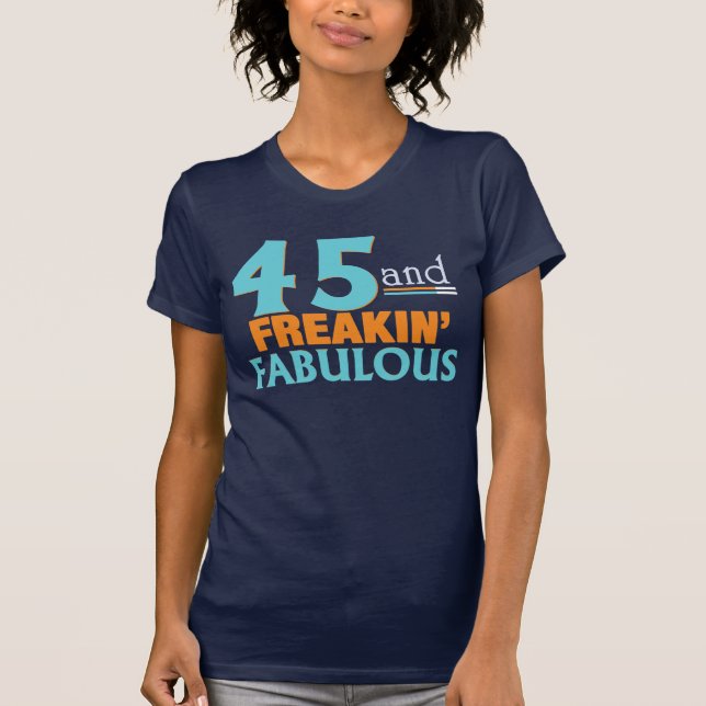 T-shirt 45 et PIÈCE EN T FABULEUSE d'ANNIVERSAIRE de (Devant)