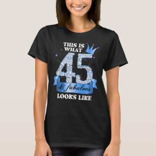 T-shirt 45 & Fabulous I Blue Black Party Group Candid Phot