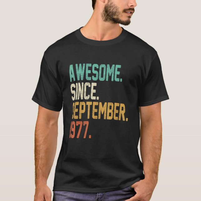 T-shirt 45 Years Old Awesome Since Septembre 1977 (Devant)