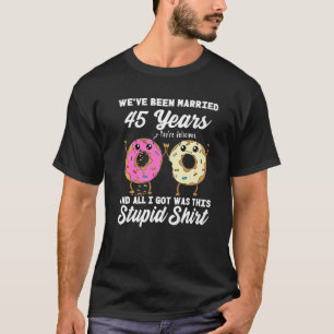 T-shirt 45e anniversaire de mariage du Mariage 45 ans Donu