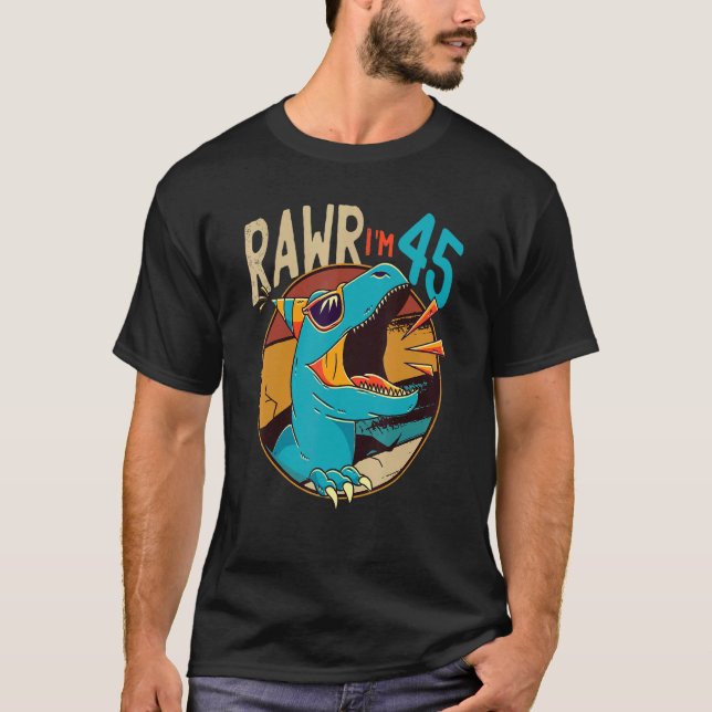 T-shirt 45e anniversaire Dinosaur 45 ans Dinosaure (Devant)