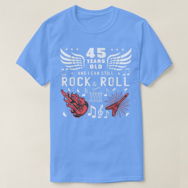 T-shirt 45e Anniversaire Gag Turning 45 Ans Tambour de Gui (Design devant)