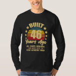 T-shirt 46 Years Ago All Parts Original 46th Birthday<br><div class="desc">Built 46 Years Ago All Parts Original 46th Birthday</div>