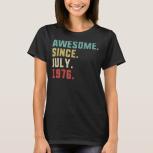 T-shirt 46e anniversaire Hommes stupéfaits depuis juillet