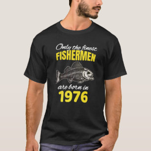 T-shirt 46e anniversaire Les pêcheurs sont nés en 1976 P