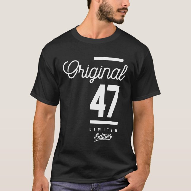 T-shirt 47 Ans - 47e Anniversaire Drôle cadeau (Devant)