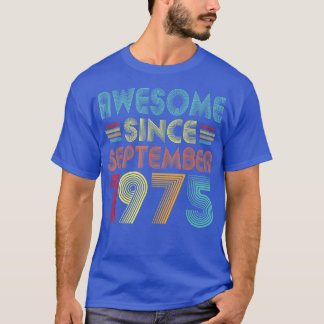 T-shirt 47e anniversaire Idée stupéfiante depuis septembre