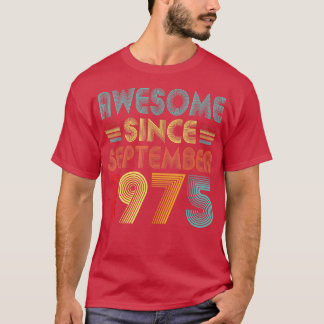 T-shirt 47e anniversaire Idée stupéfiante depuis septembre