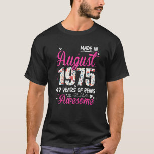 T-shirt 47e anniversaire stupéfiant depuis août 1975 Flora