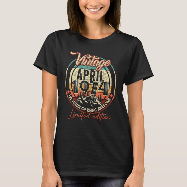 T-shirt 48 Ans D'Être Vintage Avril 1974 (Devant)