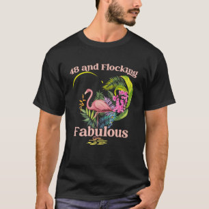 T-shirt 48 ans et flocage Fabuleux Flamant rose naissance