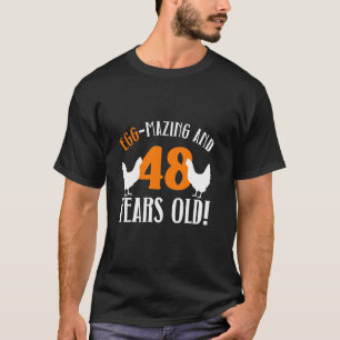 T-shirt 48e anniversaire 48 ans éleveur de poulets Poulet