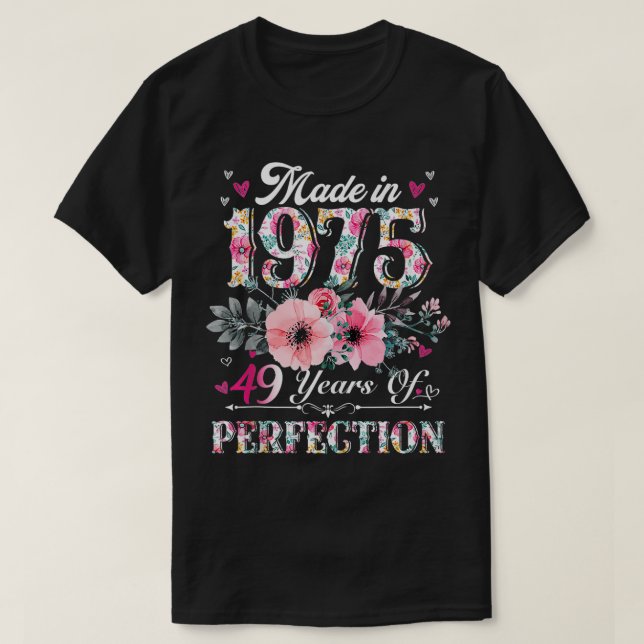 T-shirt 49 Ans Fabriqué En 1975 Floral 49e Anniversaire Ca (Design devant)