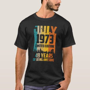 T-shirt 49e anniversaire 49 ans stupéfiant depuis juillet 