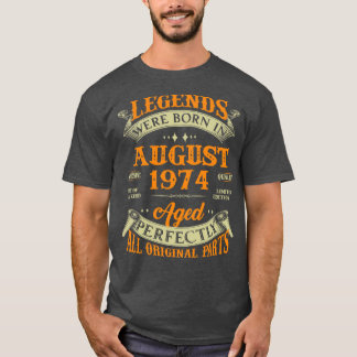 T-shirt 49e Anniversaire Cadeaux Légendes Né En Août 1974