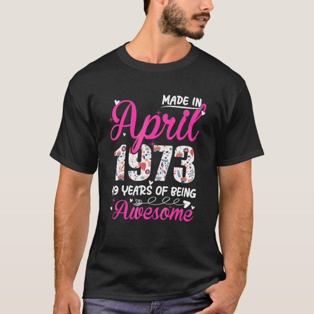 T-shirt 49e anniversaire stupéfiant depuis avril 1973 Flor (Devant)