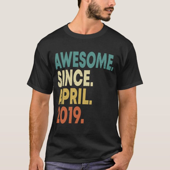 T-shirt 4 Ans Awesome Depuis Avril 2019 4e Anniversaire (Devant)