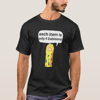 T-shirt 4 Dabloons Cat Meme ,Dabloons Doubloons Pièce Drôl