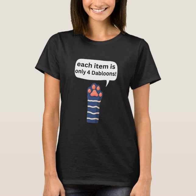 T-shirt 4 Dabloons Cat Meme ,Dabloons Doubloons Pièce Funn (Devant)