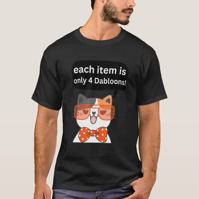 T-shirt 4 Dabloons Chat Mème Dabloons Doubloons Pièce  Cha (Devant)