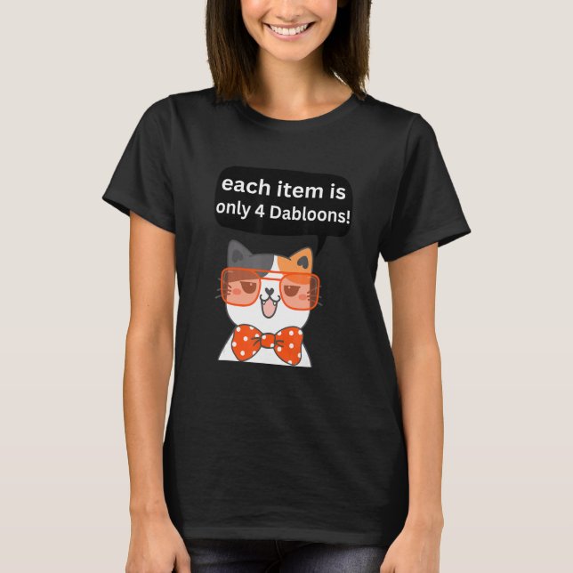 T-shirt 4 Dabloons Mème Chat Dabloons Doubloons Pièce Chat (Devant)