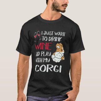 T-shirt 4 Je veux juste boire du vin Corgi