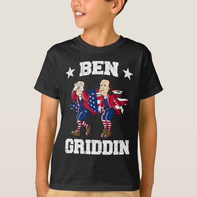 T-shirt 4 juillet Benjamin Franklin Griddy Ben Griddin 1 (Devant)