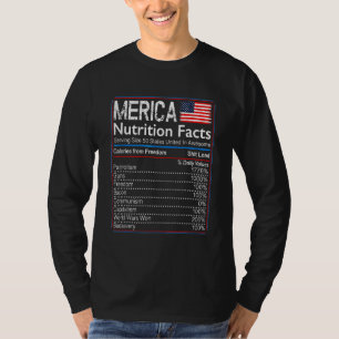 T-shirt 4 juillet Fier Américain Merica Nutrition Facts