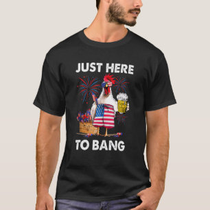 T-shirt 4 juillet juste ici pour cogner poulet drapeau Usa