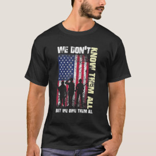 T-shirt 4 juillet Nous ne les connaissons pas tous, mais n