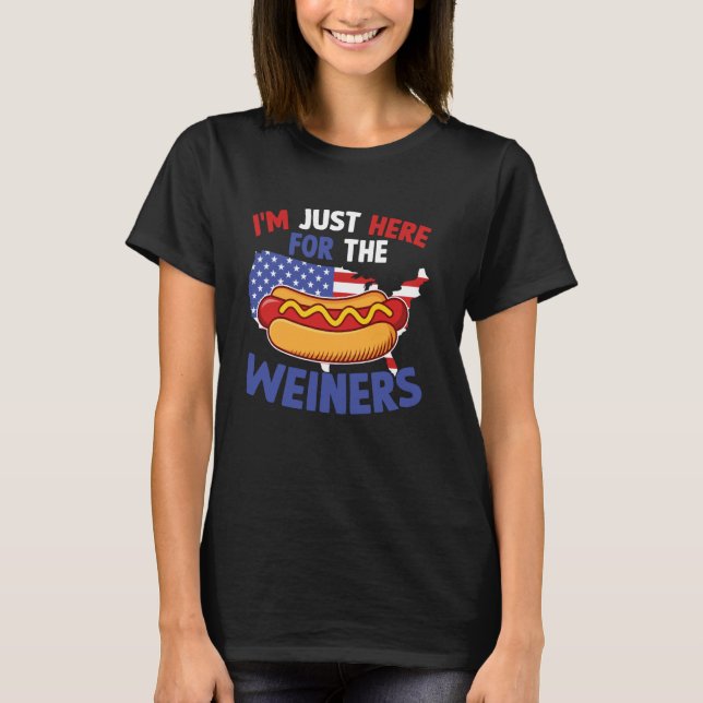T-shirt 4 juillet USA Juste Ici Pour Les Weiners Américain (Devant)