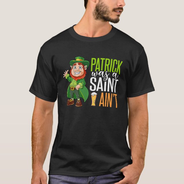 T-shirt 4 Leaf C Irlandais Pragues Patrick Était Un Saint  (Devant)