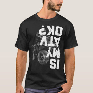 T-shirt 4 Roue EST MON VTT OK Drôle à l'envers 4X4 Ride