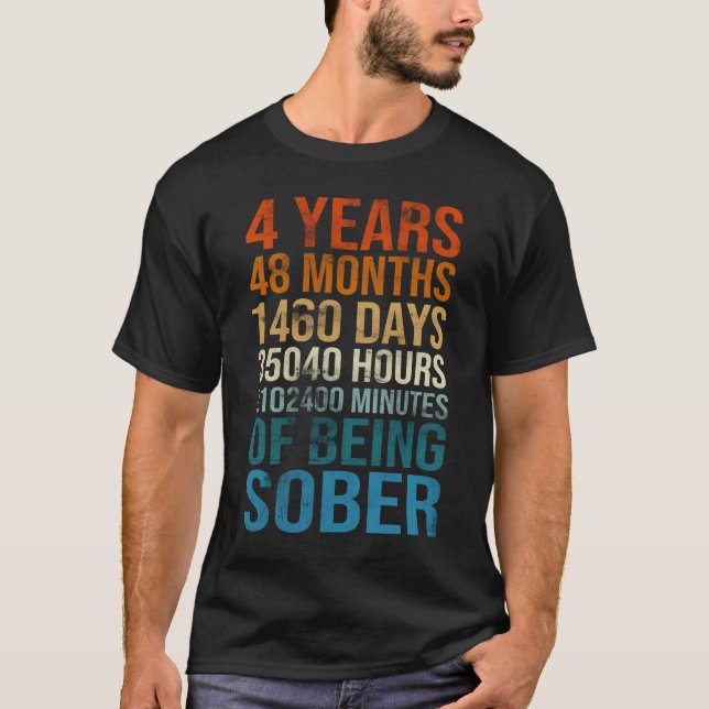 T-shirt 4 Years Sober Celebration Sober Sobriety Recovery  (Devant)