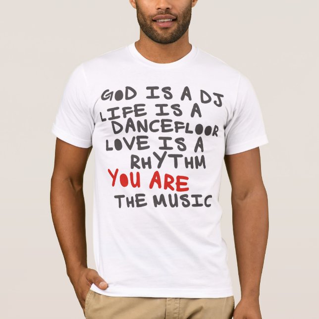 T-shirt 4DJS God IS dj Life IS la dancefloor (Devant)