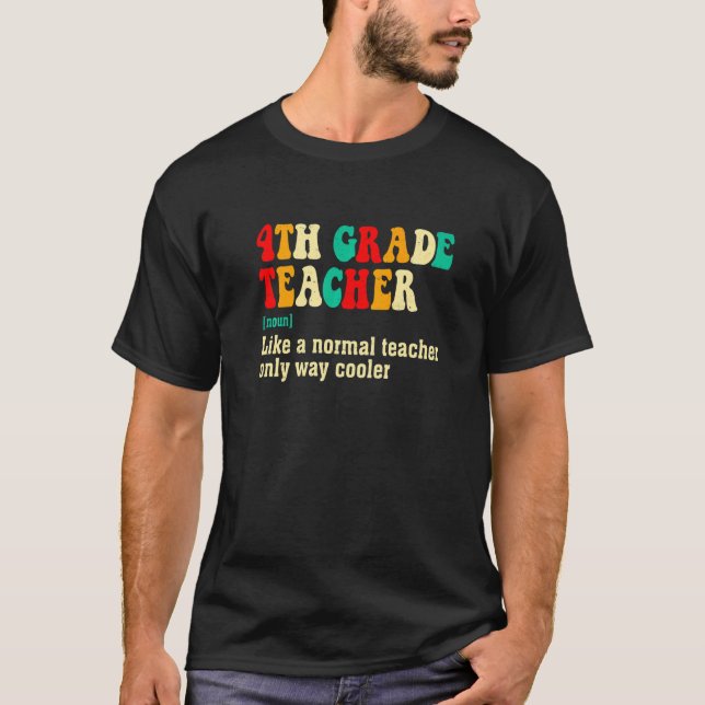 T-shirt 4E Année Définition De L'Enseignant Premier Jour D (Devant)