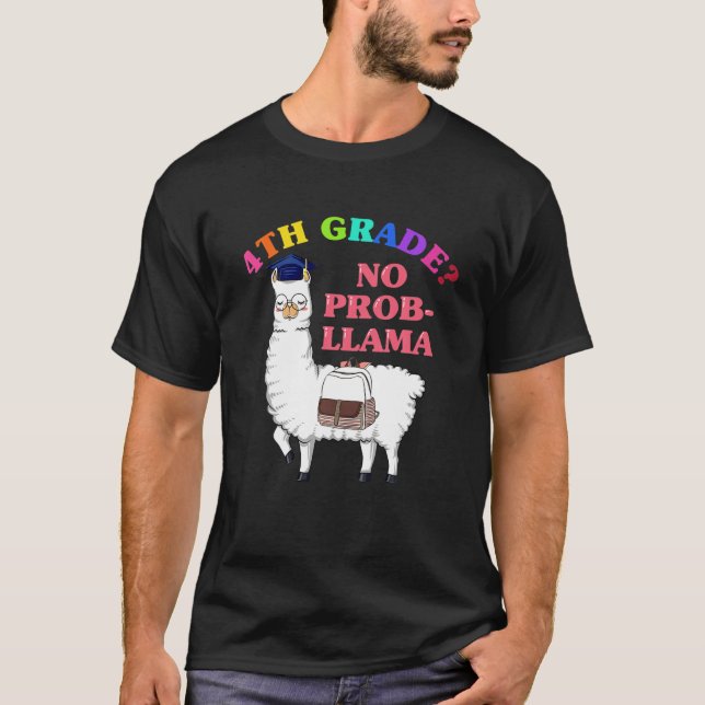 T-shirt 4E Année No Prob-Llama Enseignant Premier Jour (Devant)