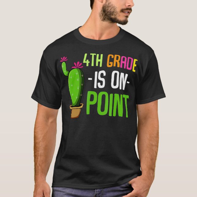 T-shirt 4e Année On Point Funny Mignonne Cactus Enseignant (Devant)