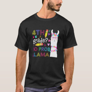T-shirt 4e année Pas de problème-Llama Enseignant Élève Pr