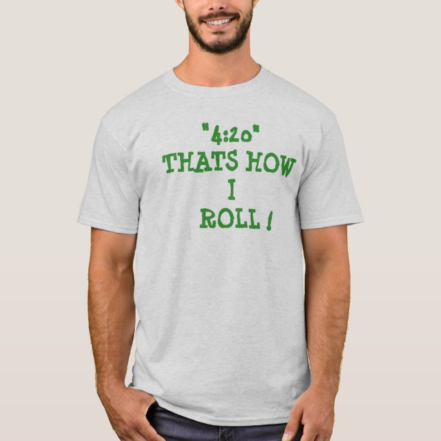 T-SHIRT "4H20 " QUI EST COMMENT   JE ROULE ! (Devant)