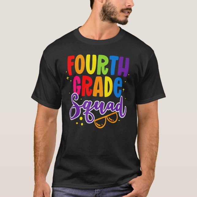T-shirt 4th Fourth Grade Squad Happy Back To School Teache (Devant)