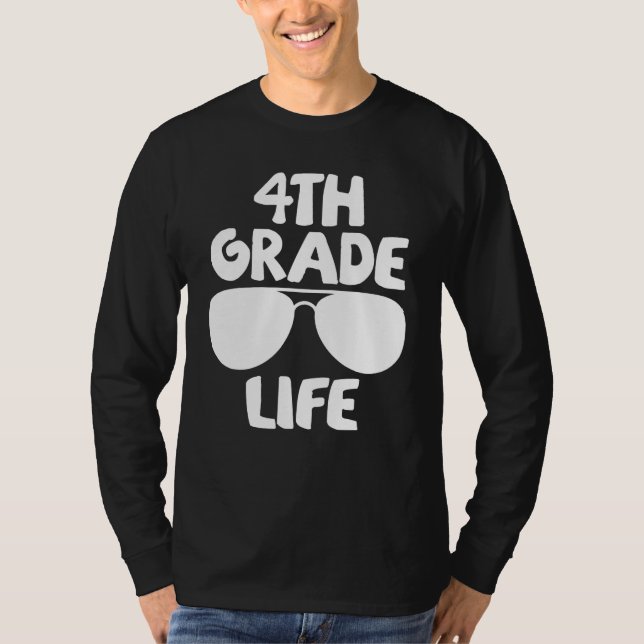T-shirt 4th Grade Life First Day of School Back to School (Devant)