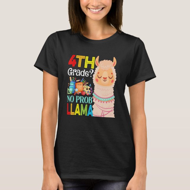 T-shirt 4th Grade No Prob Llama Back To School First Day 2 (Devant)