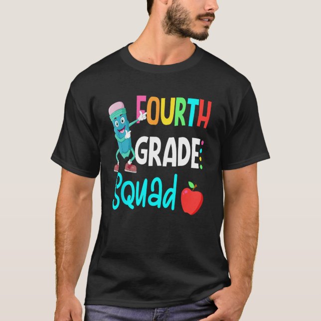 T-shirt 4th Grade Squad Fourth Teacher Student Team Back T (Devant)