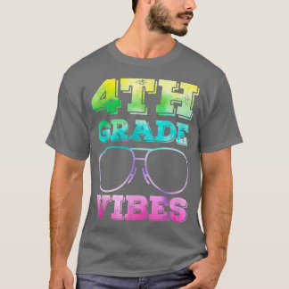 T-shirt 4th Grade Vibes Teacher Back To School First Day T
