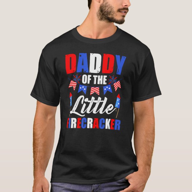 T-shirt 4th Of July Birthday Dad Daddy Of The Little Firec (Devant)